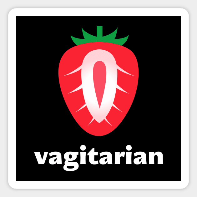 Vagitarian Strawberry Magnet by sqwear